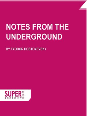 cover image of Notes from the Underground